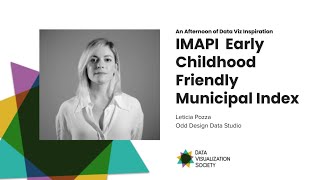 IMAPI Early Childhood Friendly Municipal Index | Leticia Pozza, Odd Design Data Studio Profile