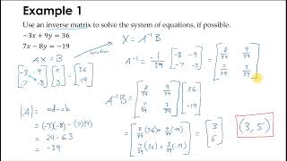 Precalc 6.3 Solving with Inverses and Cramer's Rule