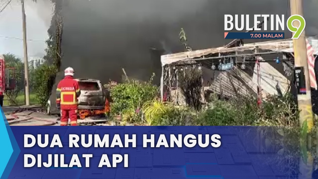 Impian Raya Musnah, Dua Rumah Hangus Dijilat Api (B9)