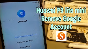 Huawei P9 Lite Mini (SLA-L22). Remove Google Account, Bypass FRP. Sigmakey One Click.