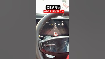 XEV 9e ADAS LEVEL 2 + For Indian Roads