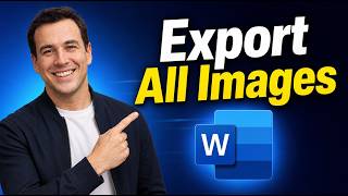 How To Export All Images From Microsoft Word Document [2026 Guide]