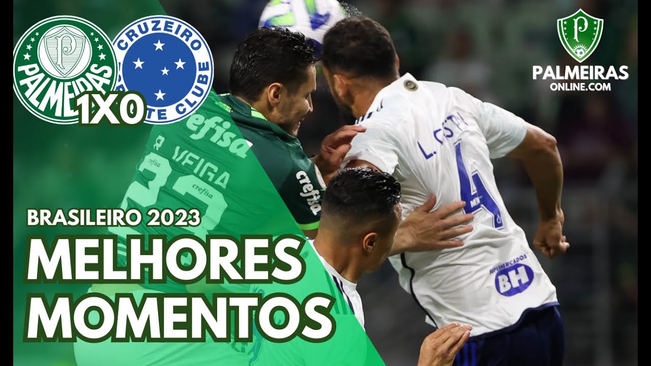 PALMEIRAS 1 X 0 CRUZEIRO | MELHORES MOMENTOS | BRASILEIRO 2023 - YouTube