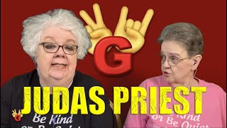 2RG REACTION: JUDAS PRIEST - YOU GOT ANOTHER THING COMING - Two Rocking Grannies!