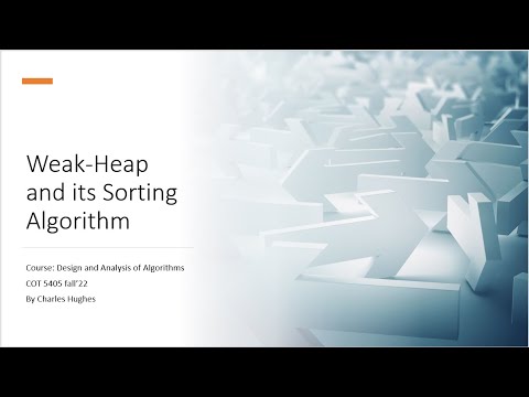 Weak Heap and its Sorting Algorithm - YouTube