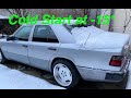 Mercedes W124 300D OM606 NA 24V Cold Start At -14/15 Degrees Celsius