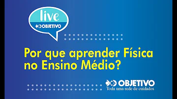 Qual a importância do ensino da física nas escolas?
