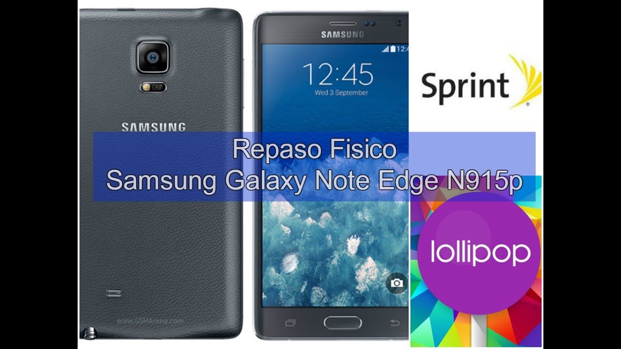 Revision Fisica Samsung Galaxy Note Edge Sprint N915p