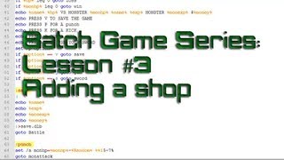 Batch Game Series: Lesson #3 Adding a shop