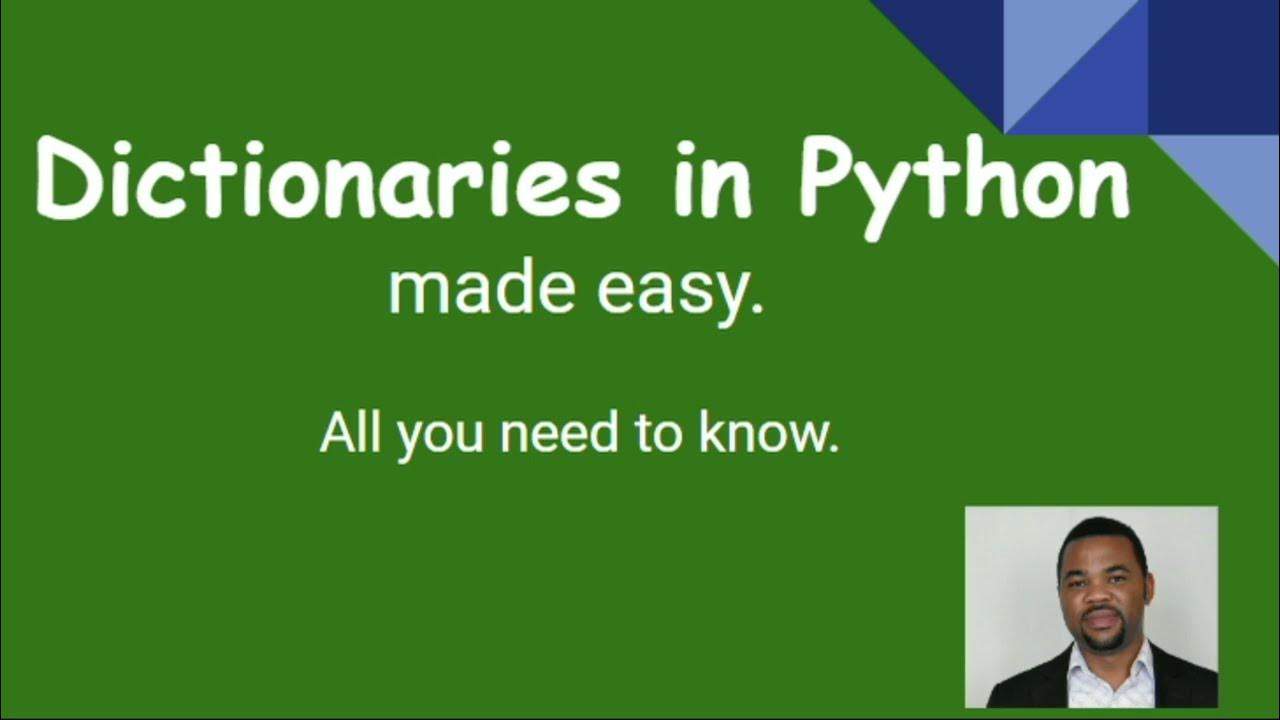 Python Dictionaries made easy - YouTube