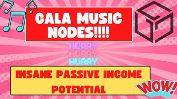 GALA MUSIC NODES/ MASSIVE PASSIVE INCOME POTENTIAL+ SETUP TUTORIAL****HURRY***