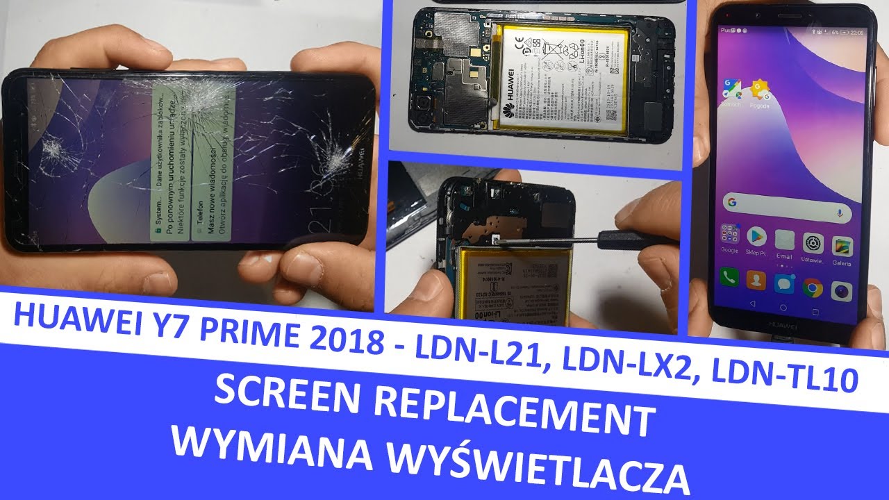 HUAWEI Y7 PRIME 2018 LDN L21, LDN LX2, LDN TL10 - SCREEN  REPLACEMENT / WYMIANA WYŚWIETLACZA