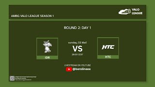 AMBG LEAGUE - ROUND 2 DAY 1: IDR vs HTC
