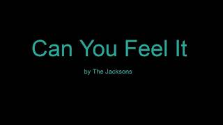 Can You Feel It by The Jacksons (Lyrics)