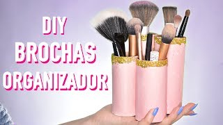 DIY Porta brochas de Maquillaje Casero Reciclado - Organizador de Brochas -  Mini Tip#63 