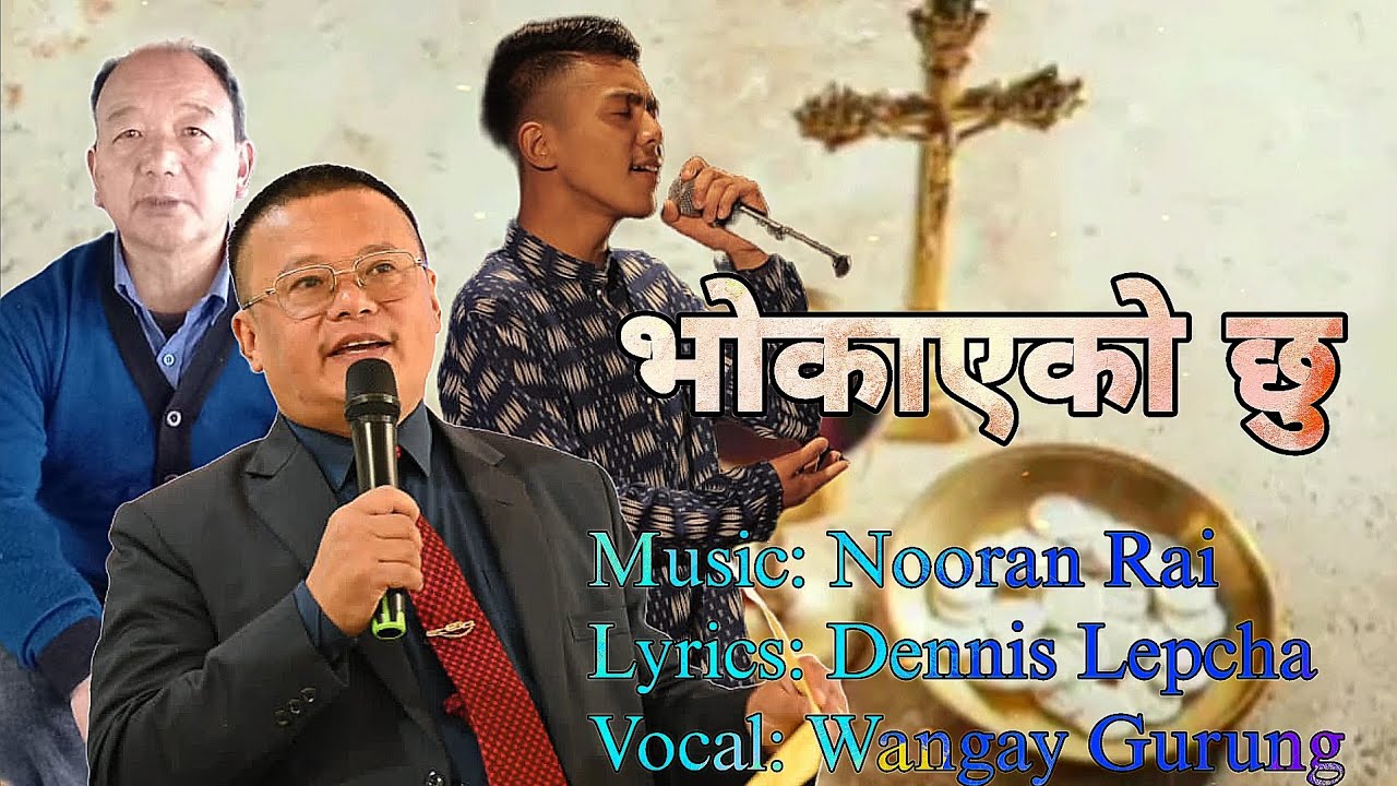 भोकाएको छु  Bhokaye ko chu Nepali Eucharist Bhajan.