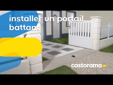 Installer un portail battant (Castorama)