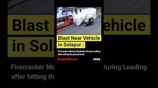 Firecracker Material Blast in Solapur Caught on Camera