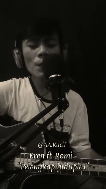 Bila kau pergi jauh ingatlah aku , Pelengkap Hidupku Eren Ft Romi cover Story !!