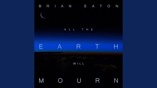All the Earth Will Mourn