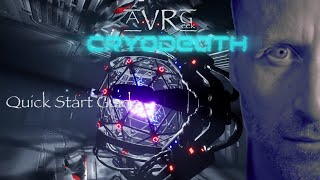 Cryodeath VR - The Ultimate Quick Start Guide