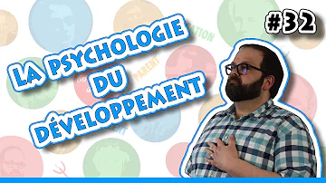 Comment définir la psychologie du développement ?