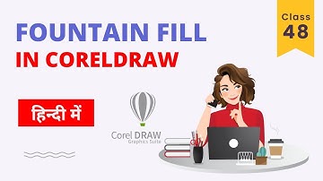 CorelDraw Fountain Fill Tool Tutorial in Hindi | Step-by-Step Tutorial and Advance Techniques