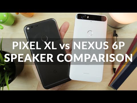 How Good Is The Google Pixel XL Speaker Compared To The Huawei Nexus 6P [Comparison Test] - How Good Is The Google Pixel XL Speaker Compared To The Huawei Nexus 6P [Comparison Test]
