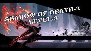 Shadow of Death 2 - Gameplay/Walkthrough Part 1 Level 3