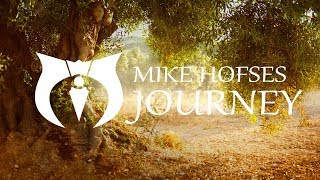 Mike Hofses - A Journey Begins