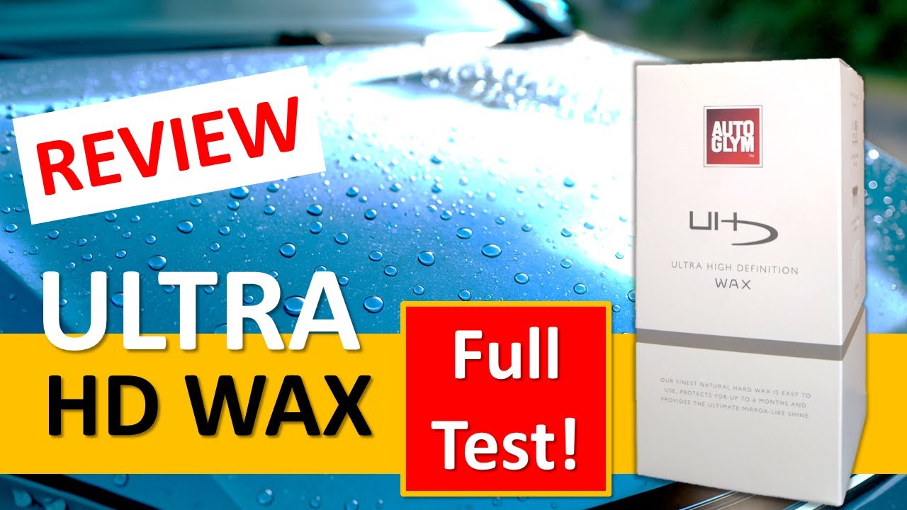Autoglym Ultra High Definition Wax: The Full Test. - YouTube