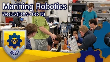 Manning Robotics: Week 6 (Feb 9 - Feb 15)