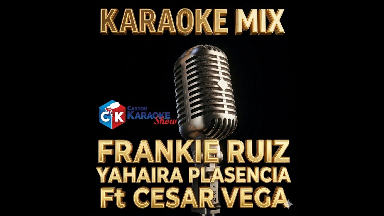 KARAOKE Mix Frankie Ruiz   Yahaira Plasencia ft Cesar Vega #KARAOKE #VIRAL #TIKTOK #PERU #salsa