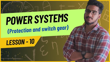 Lec 22 | Power Systems in Tamil | Unit-10 | Protection |TRB Poly,TNPSC CESE,GATE,UPSC ESE |DAY 48