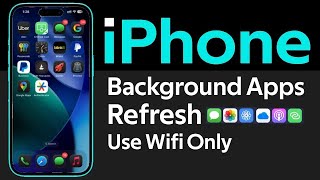 How to enable iphone background app refresh only using wifi network
