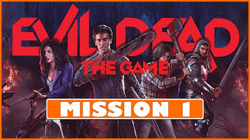 Evil Dead: The Game - Mission 1 Gameplay Walkthrough on PS5 [No Commentary]