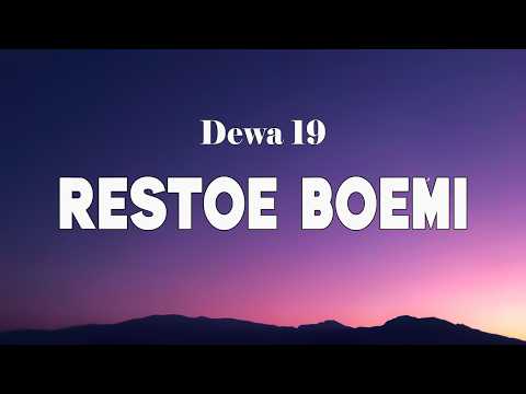 Restoe Boemi - Dewa 19 (Lirik)