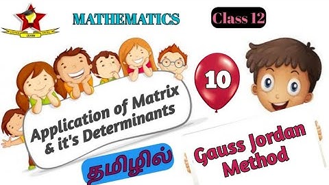 Gauss Jordan Method [Tamil] L10 | Transformation of matrix | Inverse of a matrix | class 12 maths
