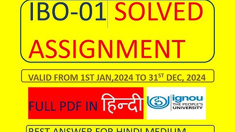 IBO 1 solved assignment 2023-24 I ibo 1 solved assignment 2024 I ibo solved assignment in hindi 2024