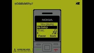 Nokia ringtone - No Entry | ChildishRifty7 Retrolane [ORIGINAL]
