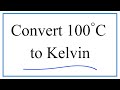Celsius to Kelvin Conversions