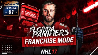 NHL 17: FLORIDA PANTHERS FRANCHISE MODE - SEASON 1