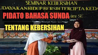 🔴 CONTOH PIDATO BAHASA SUNDA TENTANG KEBERSIHAN || pidato mudah, pidato simpel, berani percaya diri