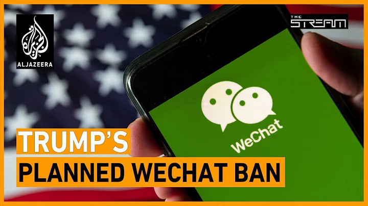 Why is China's WeChat now in Trump's sights? | The Stream - DayDayNews