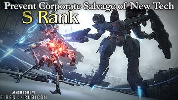 Prevent Corporate Salvage of New Tech S Rank (MELEE ONLY) | ARMORED CORE VI FIRES OF RUBICON