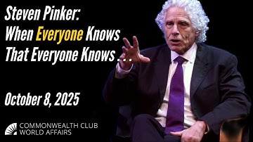 Steven Pinker: When Everyone Knows That Everyone Knows…