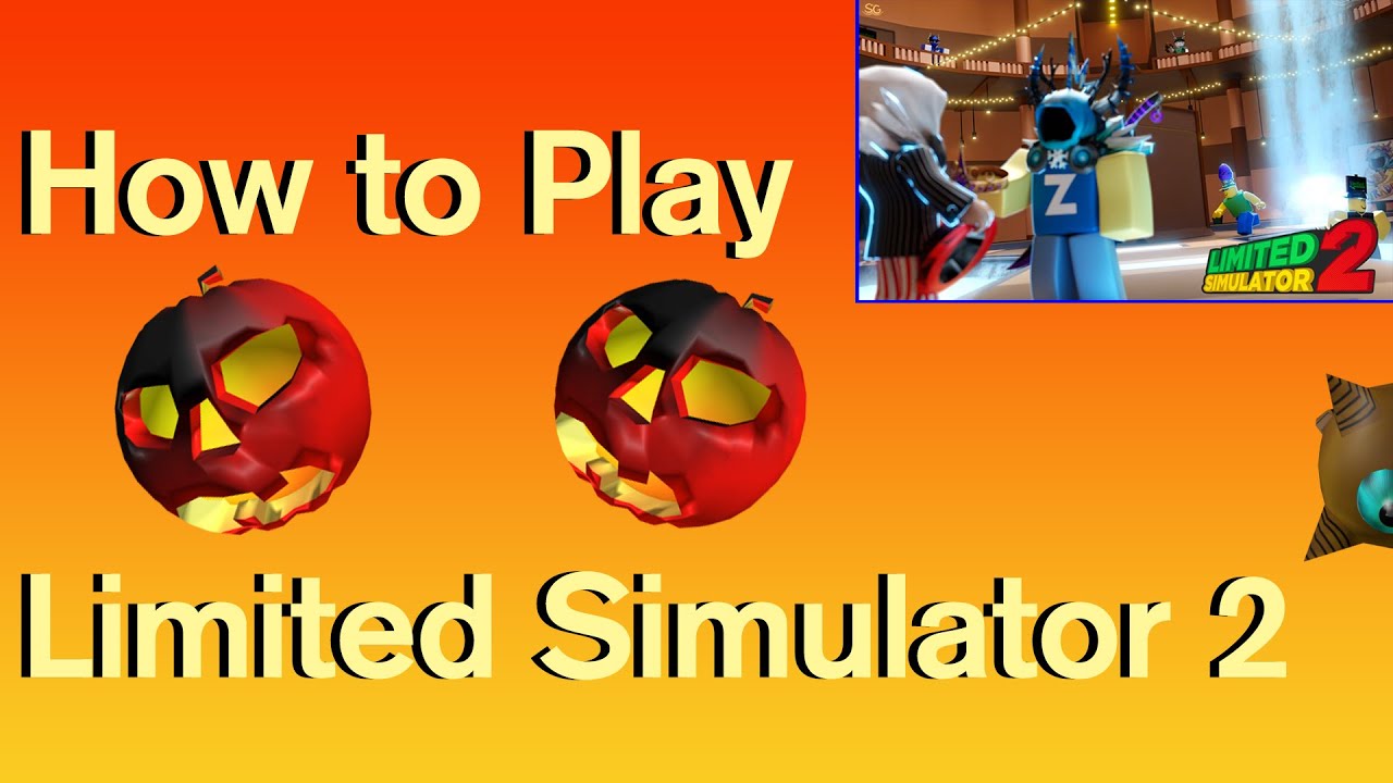 how-to-play-limited-simulator-2-on-roblox-updated-edition-youtube