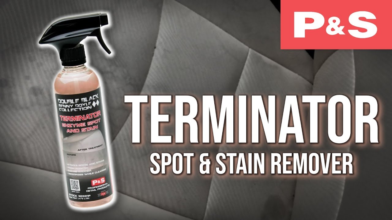 P&S Terminator 16oz  Interior Cleaner Enzyme Spot & Stain Remover