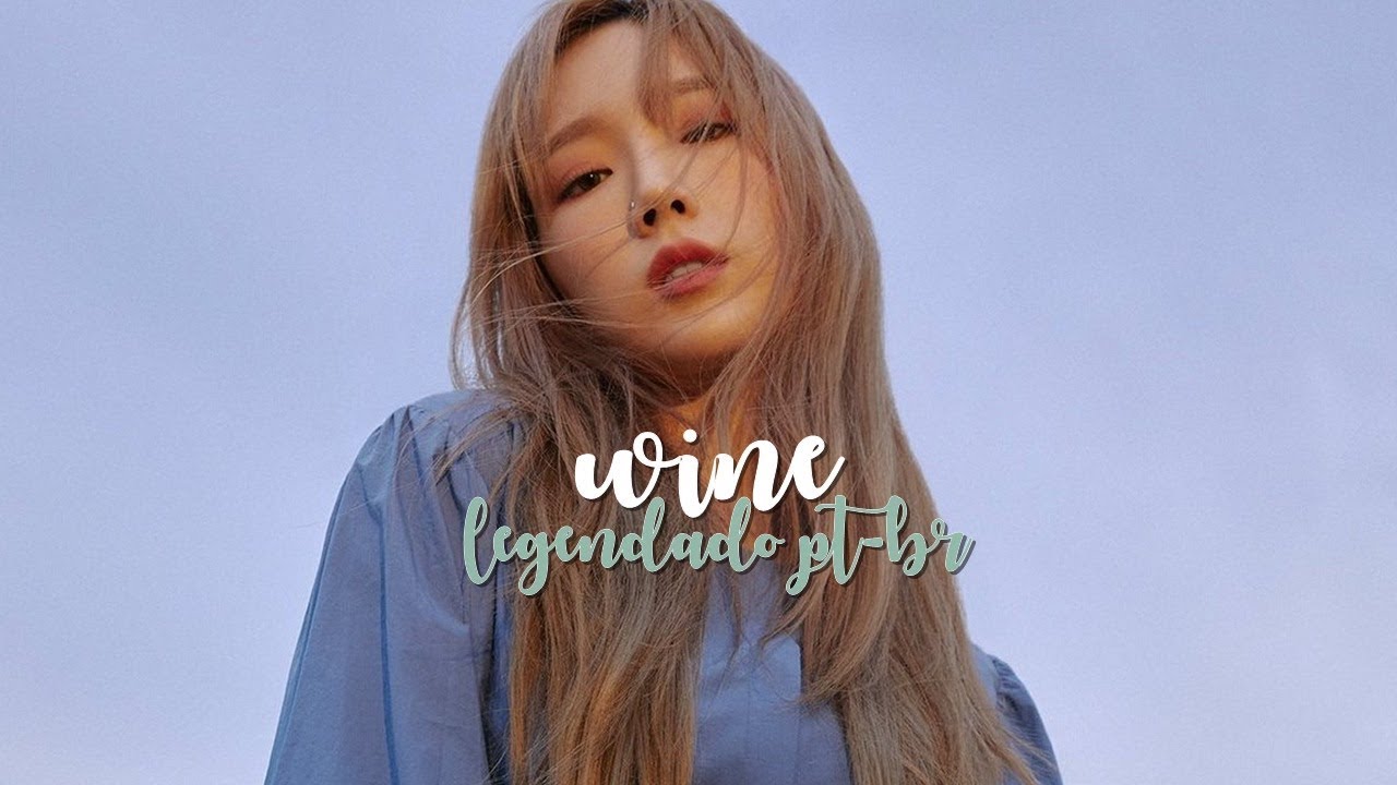 TAEYEON 태연 'Wine' | LEGENDADO PT-BR