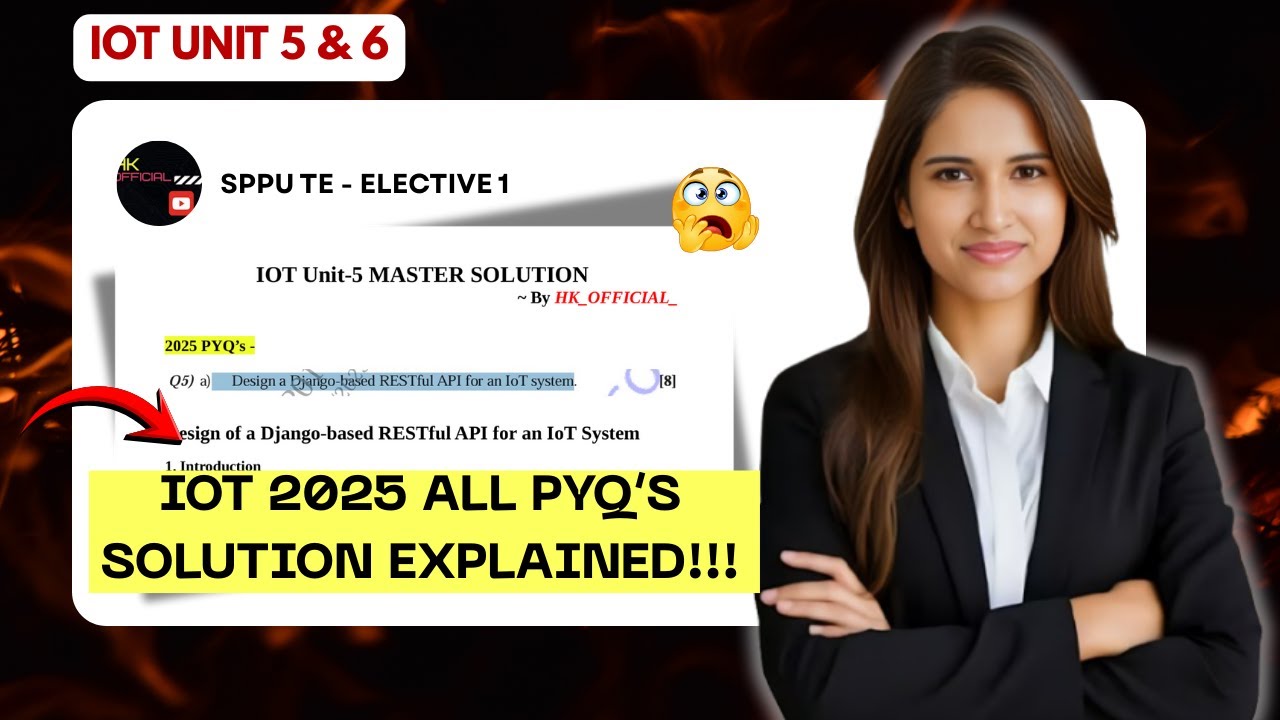 IoT 2025 All PYQs Solved 🔥 | Unit 5 & Unit 6 | Very IMP Video | SPPU TE Elective I
